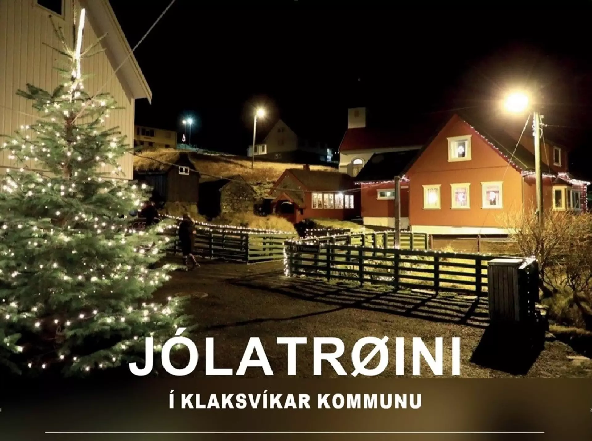 Jólatrøini í Kalsoynni tendra í kvøld